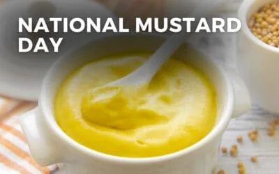 NATIONAL MUSTARD DAY – August 3, 2024