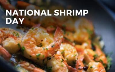 NATIONAL SHRIMP DAY – May 10, 2024