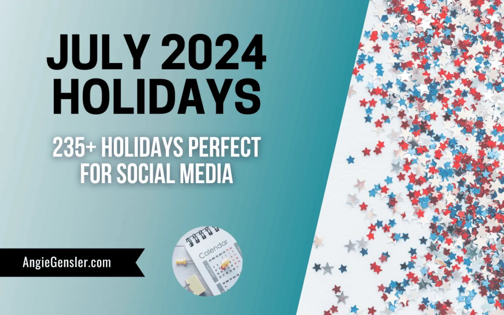 july 2024 holidays