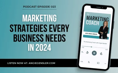 Marketing Strategies Every Business Needs in 2024