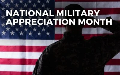 NATIONAL MILITARY APPRECIATION MONTH – May 2024